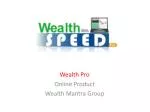 Wealth Pro Online Product Wealth Mantra Group