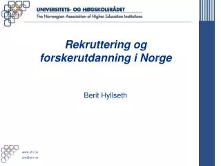 rekruttering og forskerutdanning i norge berit hyllseth