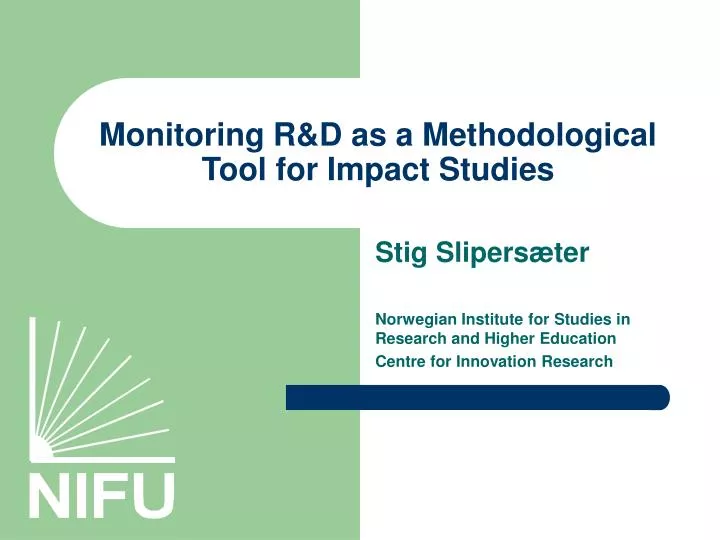 monitoring r d as a methodological tool for impact studies