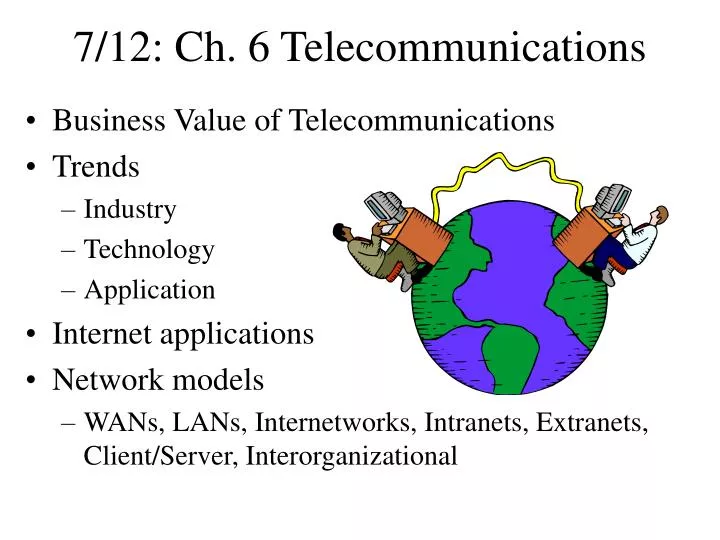 7 12 ch 6 telecommunications