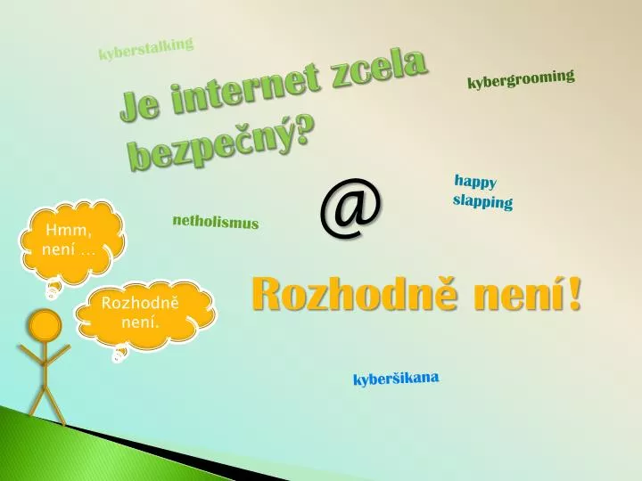 je internet zcela bezpe n