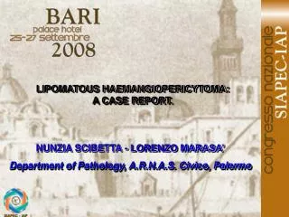 LIPOMATOUS HAEMANGIOPERICYTOMA: A CASE REPORT.