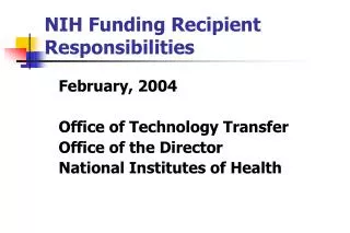 NIH Funding Recipient Responsibilities