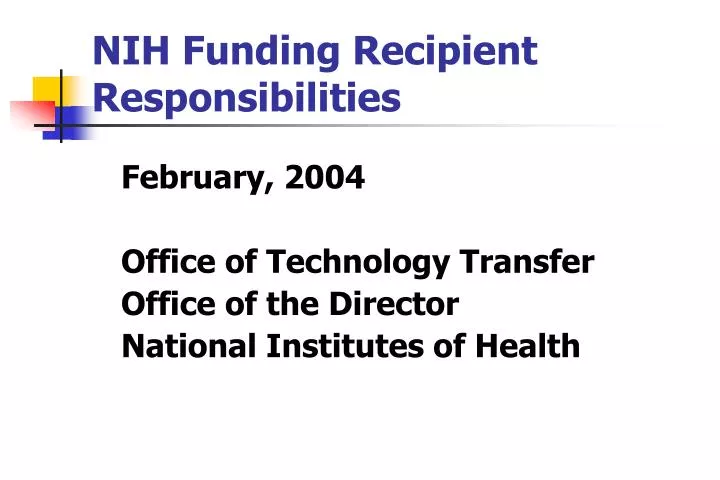 nih funding recipient responsibilities