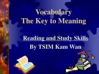 Vocabulary The Key to Meaning