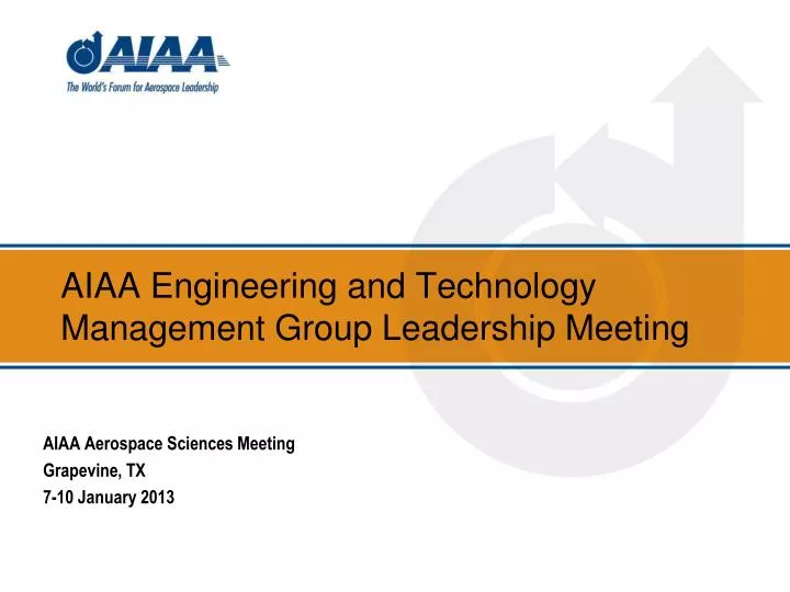 aiaa engineering and technology management group leadership meeting