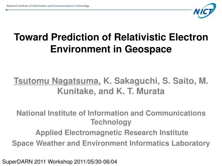 toward prediction of relativistic electron environment in geospace