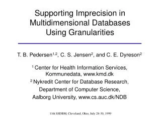 Supporting Imprecision in Multidimensional Databases Using Granularities