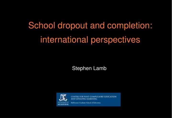 school dropout and completion international perspectives