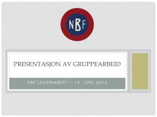 presentasjon av gruppearbeid