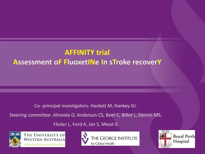 affinity trial a ssessment o f f luoxet in e i n s t roke recover y