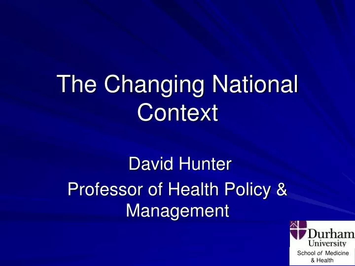 the changing national context