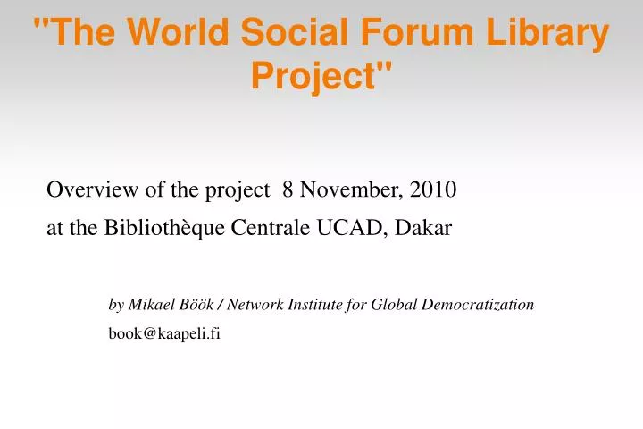 the world social forum library project
