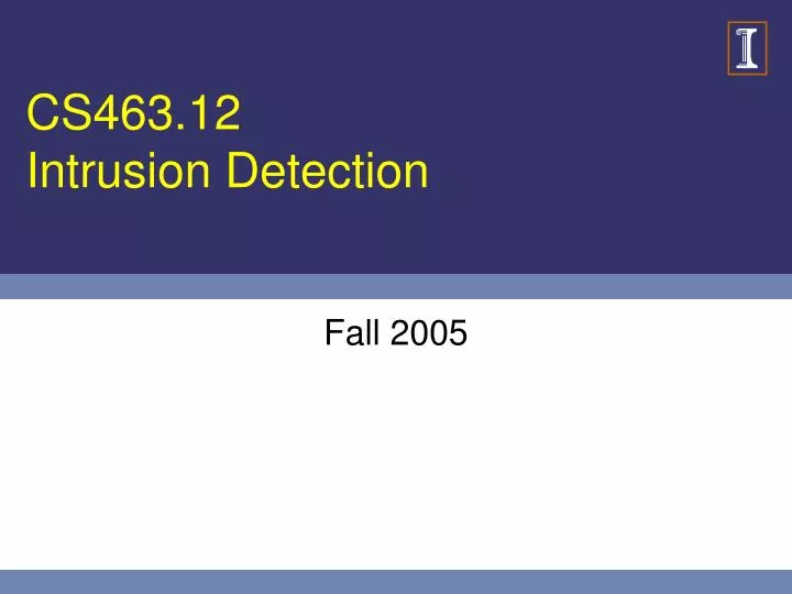 cs463 12 intrusion detection