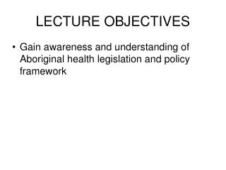 LECTURE OBJECTIVES