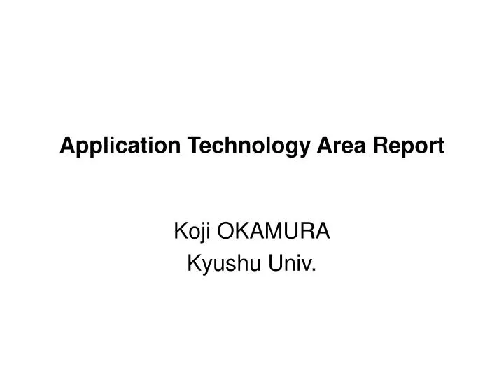 application technology area report