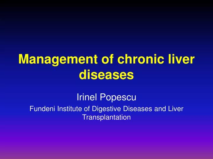 management of chronic liver diseases