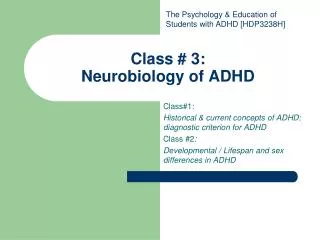 Class # 3: Neurobiology of ADHD