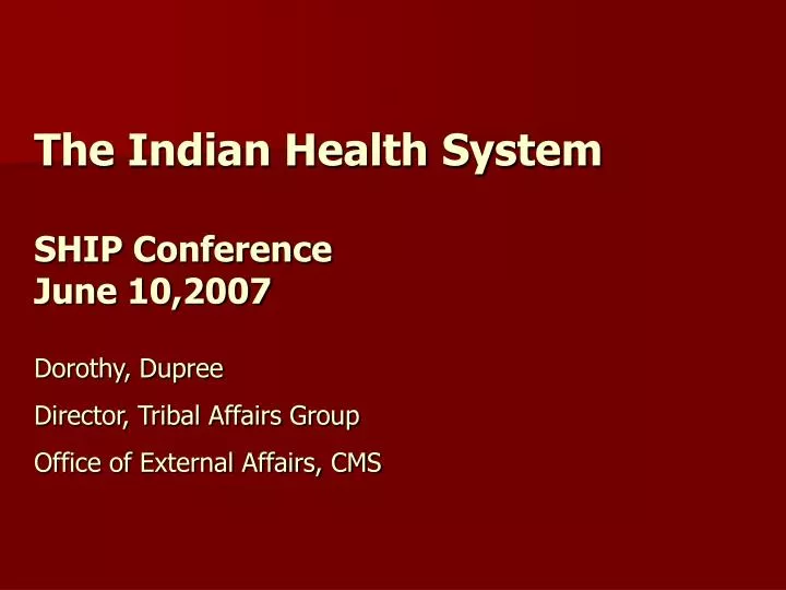 the indian health system ship conference june 10 2007