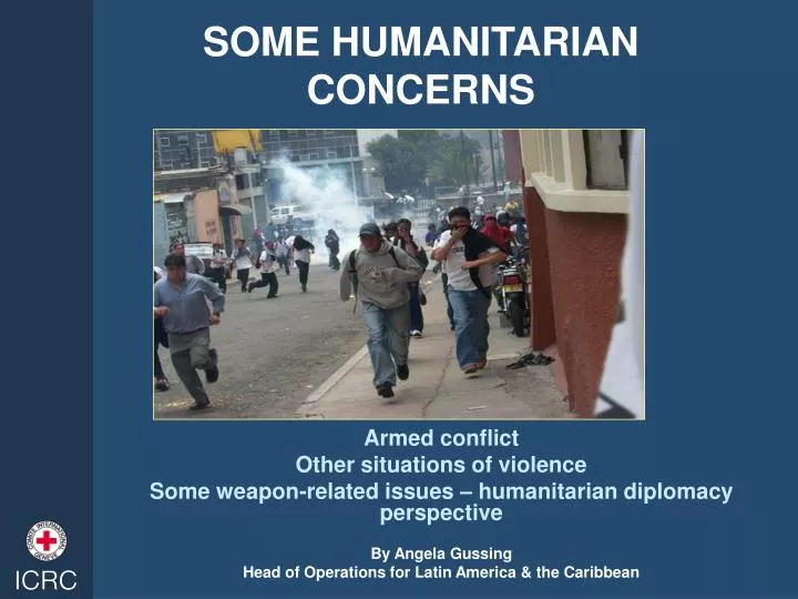 some humanitarian concerns