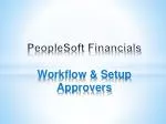 PeopleSoft Financials Workflow &amp; Setup Approvers - slide 1
