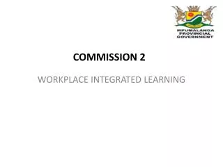 WORKPLACE INTEGRATED LEARNING