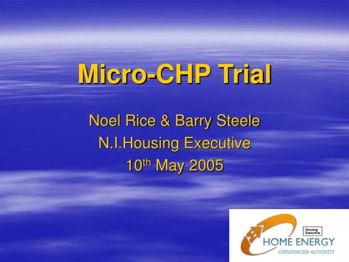 micro chp trial