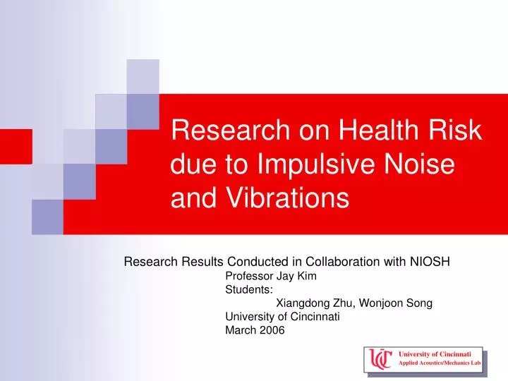 research on health risk due to impulsive noise and vibrations