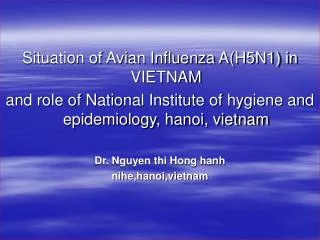 Situation of Avian Influenza A(H5N1) in VIETNAM