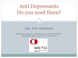 Anti Depressants Do you need them?