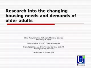 Research into the changing housing needs and demands of older adults