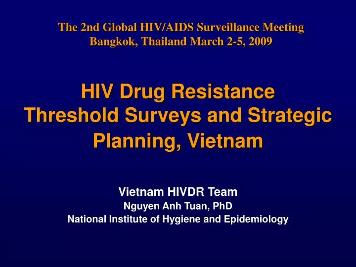 hiv drug resistance threshold surveys and strategic planning vietnam