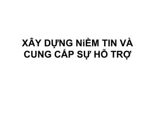 x y d ng ni m tin v cung c p s h tr