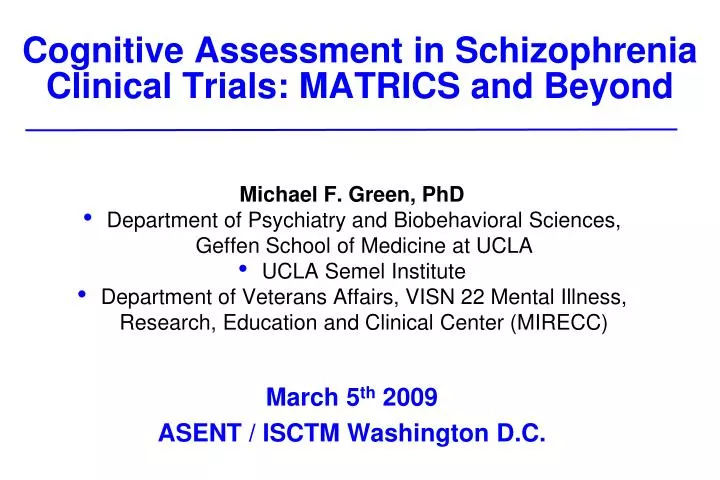 cognitive assessment in schizophrenia clinical trials matrics and beyond
