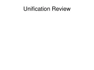 Unification Review