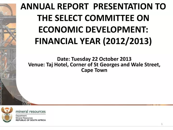annual report presentation to the select committee on economic development financial year 2012 2013