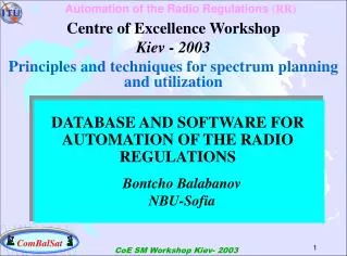 DATABASE AND SOFTWARE FOR AUTOMATION OF THE RADIO REGULATIONS