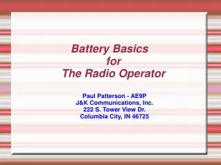 Battery Basics for The Radio Operator
