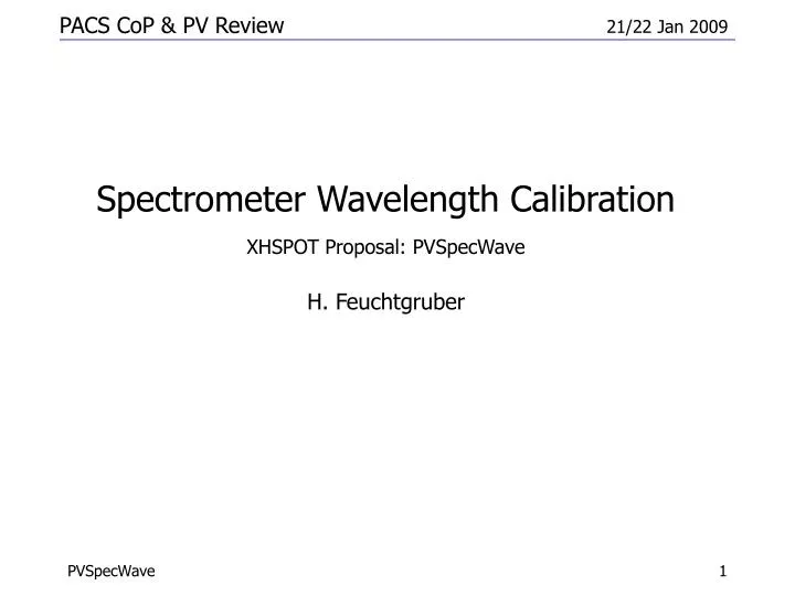 spectrometer wavelength calibration xhspot proposal pvspecwave h feuchtgruber