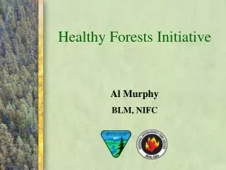 Healthy Forests Initiative