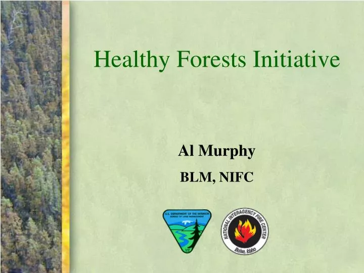 healthy forests initiative