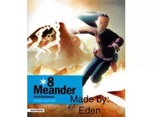 made by eden