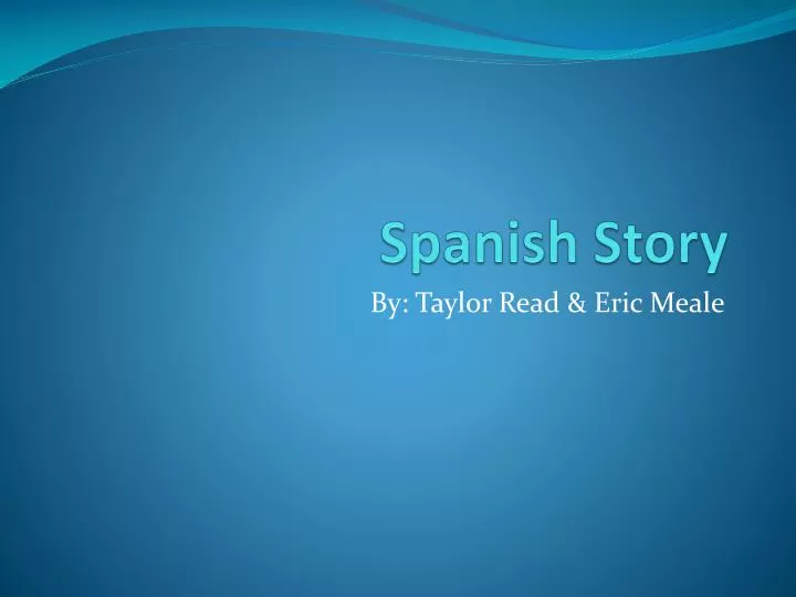 spanish story