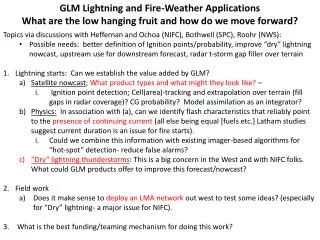 GLM Lightning and Fire-Weather Applications