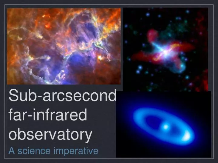 sub arcsecond far infrared observatory