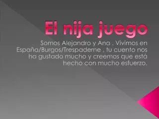 el nija juego