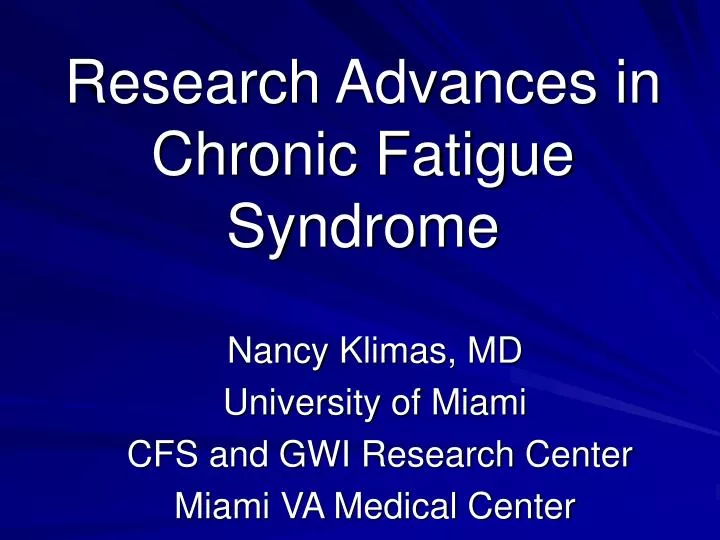 research advances in chronic fatigue syndrome