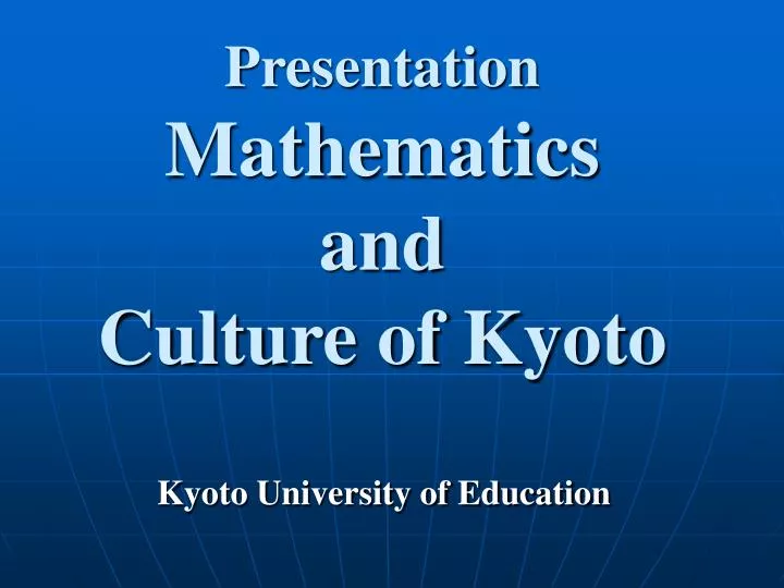 presentation mathematics and culture of kyoto