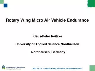 Rotary Wing Micro Air Vehicle Endurance Klaus-Peter Neitzke