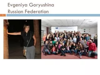 Evgeniya Goryushina Russian Federation